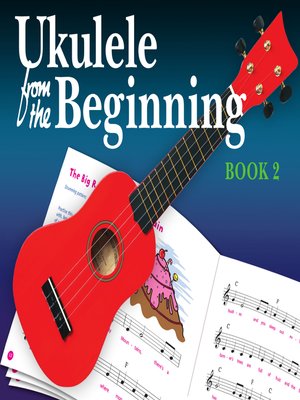 cover image of Ukulele from the Beginning, Book 2